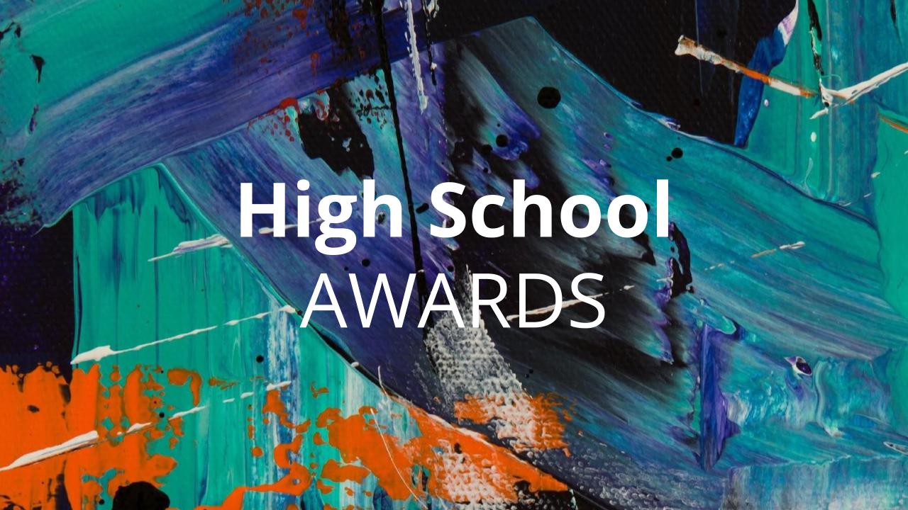 Abstract green, blue and orange painting with the text "high school awards"