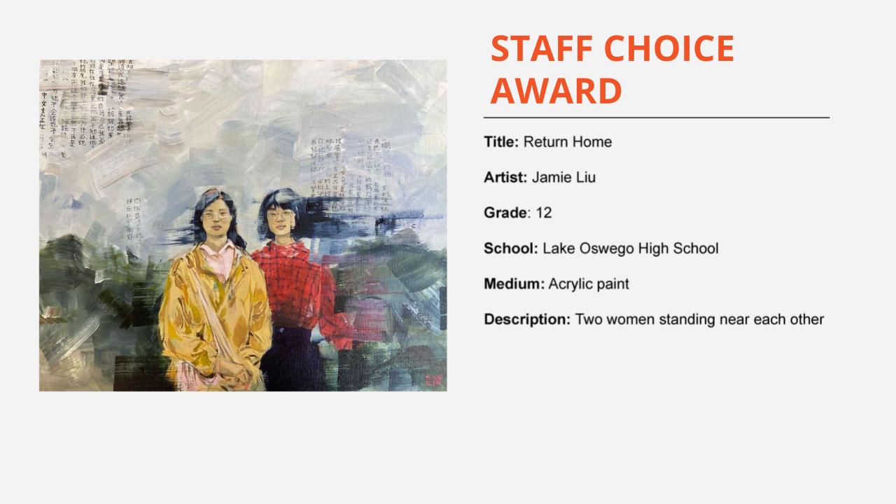 Staff choice award: painting of two women walking together fading into the background with Chinese characters. Title: Return Home Artist: Jamie Liu Grade: 12 School: Lake Oswego High School Medium: Acrylic paint Description: Two women standing near each other