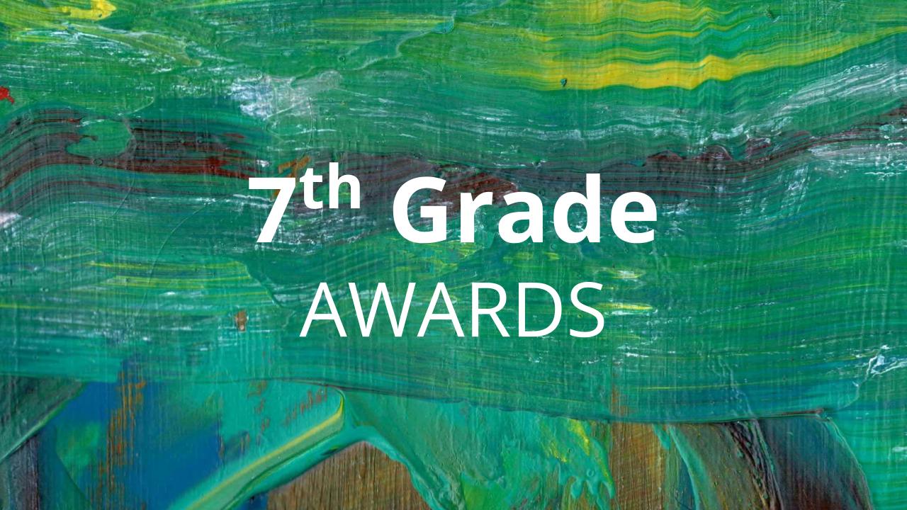 Green abstract painting with the text "7th grade awards"